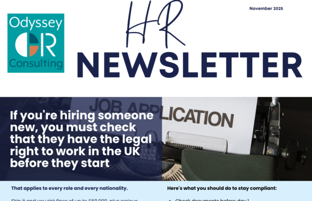 November 2025 – HR Newsletter – If you are hiring someone new you must check that they have the legal right to work in the uk before they start
