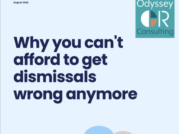 Know How Guide - August 2026 - Getting Dismissal wrong is getting very expensive