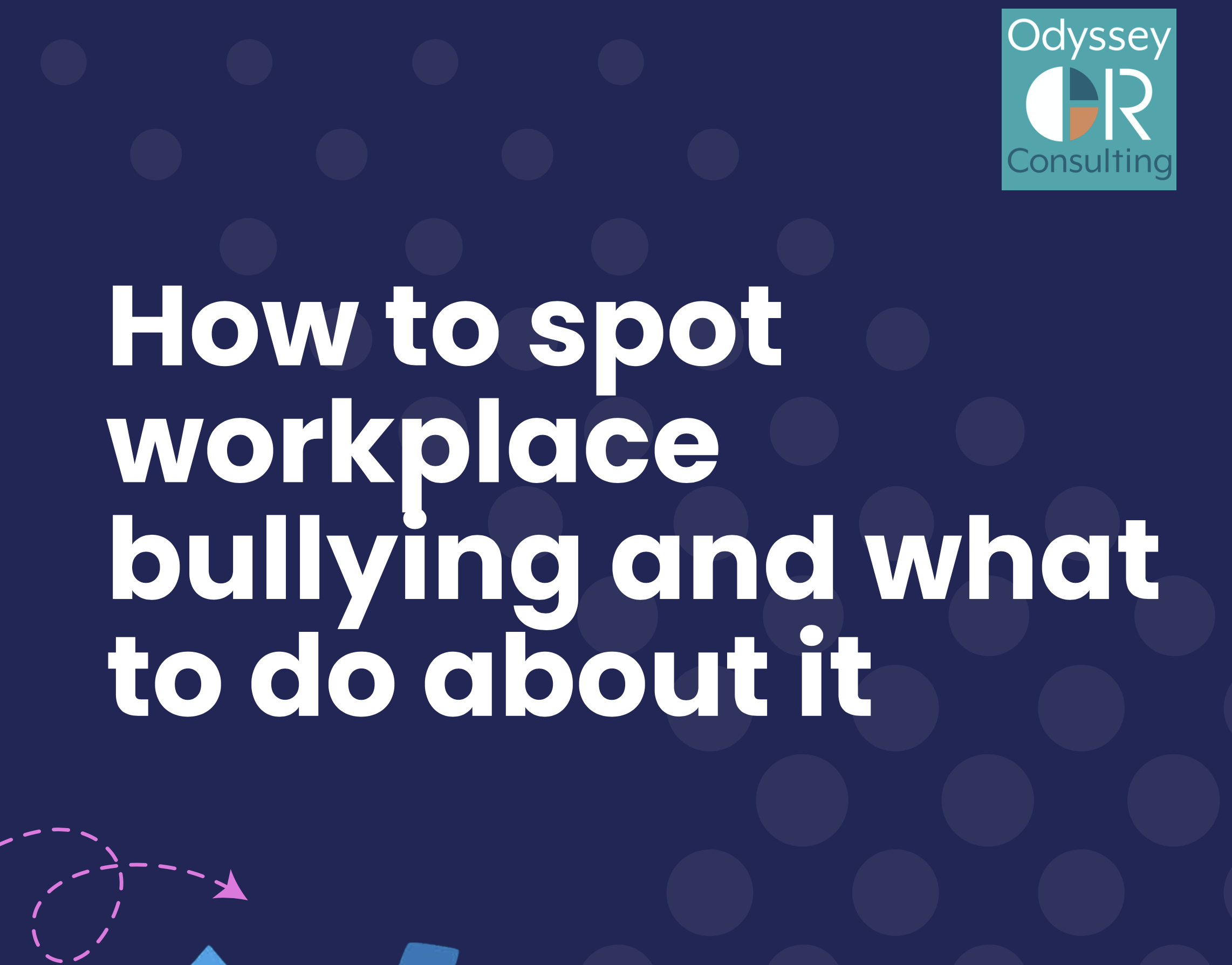 How to spot workplace bullying and what to do about it
